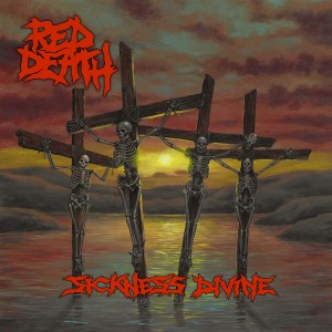 RED DEATH-SICKNESS DIVINELTD (CD)