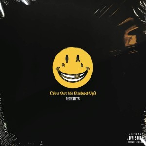 Deez Nuts - You Got Me Fucked Up (CD)