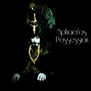 SPHAEROS-POSSESSION (VINYL)