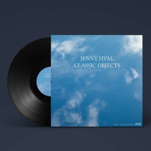 JENNY HVAL-CLASSIC OBJECTS (VINYL)