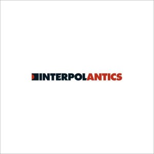INTERPOL-ANTICS (VINYL)