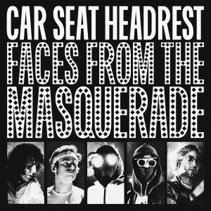 CAR SEAT HEADREST-FACES FROM THE MASQUERADE (2x VINYL)