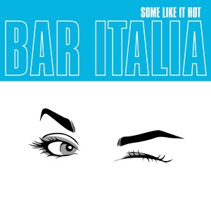 bar italia - Some Like It Hot (2025) (CD)