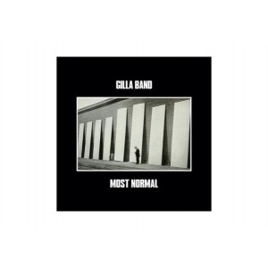Gilla Band - Most Normal