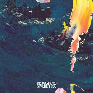 Avalanches - Since I Left You (Deluxe Edition)