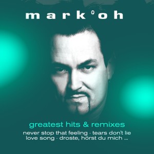 Mark ´Oh - Greatest Hits & Remixes (2025) (Vinyl)