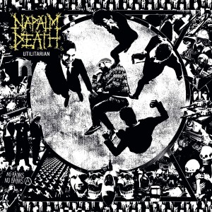 NAPALM DEATH-UTILITARIAN (REISSUE)