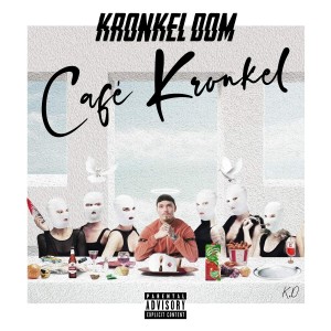 Kronkel Dom - Cafe Kronkel (CD)