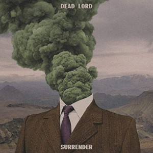 DEAD LORD-SURRENDER