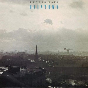 Deacon Blue - Raintown (Vinyl)