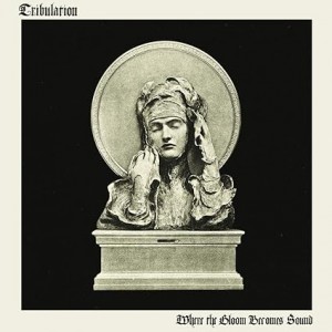 Tribulation - Where The Gloom Becomes Sound (CD)