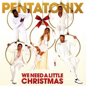 Pentatonix - We Need A Little Christmas (2020) (CD)