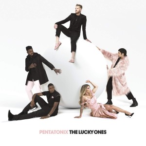 PENTATONIX-LUCKY ONES