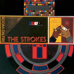 STROKES-ROOM ON FIRE