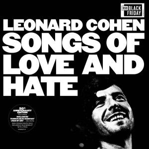 LEONARD COHEN-SONGS OF LOVE AND HATE (50th ANNIVERSARY VINYL)