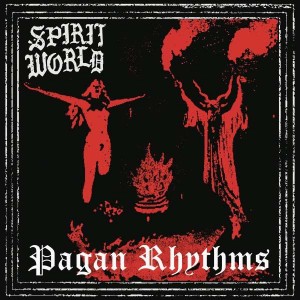 SPIRITWORLD-PAGAN RHYTHMS (DIGIPAK)