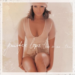 Jennifer Lopez - This Is Me Then (20th Anniversary Vinyl)
