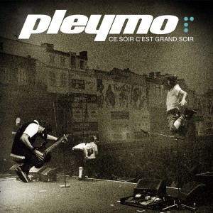 PLEYMO-CE SOIR C´EST GRAND SOIR LIVE (VINYL)