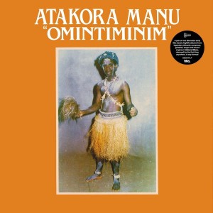 Atakora Manu - Omintiminim (2x Vinyl)