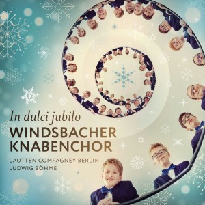 Windsbacher Knabenchor & Lautten Compagney - In dulci jubilo (2024) (CD)