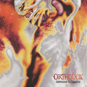 ORTHODOX-LEARNING TO DISSOLVE (CD)