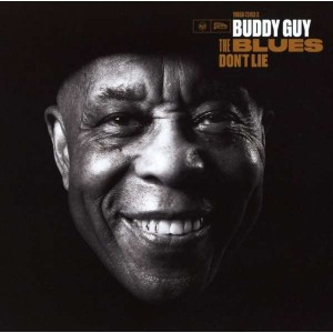 BUDDY GUY-BLUES DON´T LIE (CD)