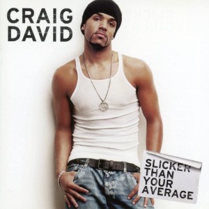 CRAIG DAVID-SLICKER THAN YOUR AVERAGE (COLOURED VINYL)