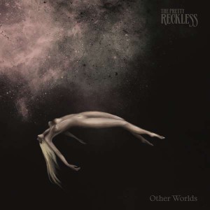 PRETTY RECKLESS-OTHER WORLDS