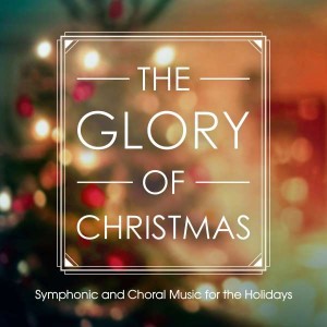 VARIOUS ARTISTS-GLORY OF CHRISTMAS (CD)