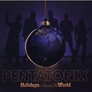 Pentatonix - Holidays Around The World (CD)