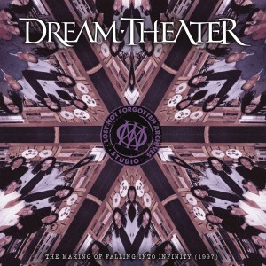 DREAM THEATER-LOST NOT FORGOTTEN ARCHIVES: THE MAKING OF FALLING INTO INFINITY