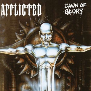 AFFLICTED-DAWN OF GLORY (CD)