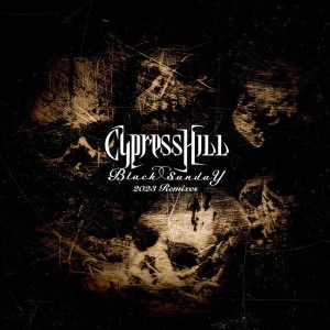 Cypress Hill - Black Sunday 2023 Remixes (RSD 2023) (12-inch)