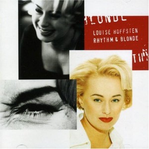 LOUISE HOFFSTEN-RHYTHM&BLONDE (30TH ANNIVERSARY EDITION) (OPAQUE VINYL)