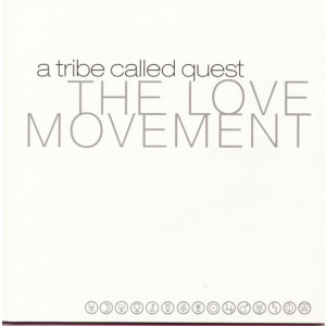 A TRIBE CALLED QUEST - LOVE MOVEMENT (VINYL) (LP)
