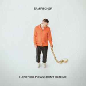 Sam Fischer - I Love You, Please Don´t Hate Me (2023) (Vinyl)