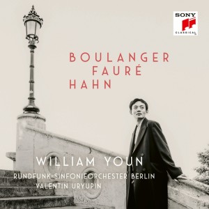 William Youn - Boulanger, Faure, Hahn (2CD)