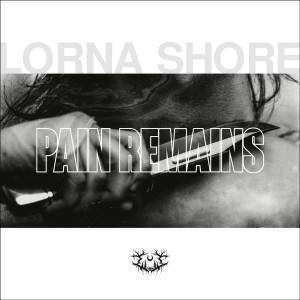Lorna Shore - Pain Remains (2022) (2x Vinyl)