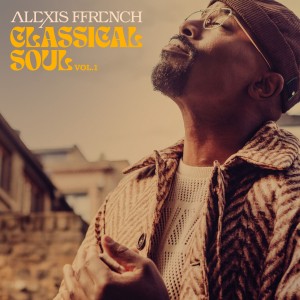 Alexis Ffrench - Classical Soul Vol. 1 (2024) (2x Vinyl)