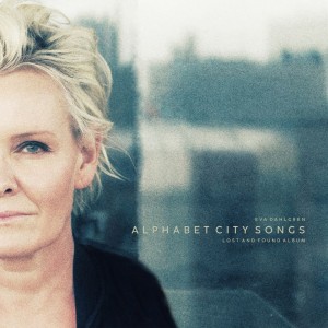 Eva Dahlgren - Alphabet City Songs (Lost and Found Album) (2025) (Vinyl)