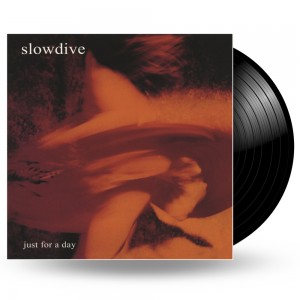 Slowdive - Just For A Day (1991) (Vinyl)