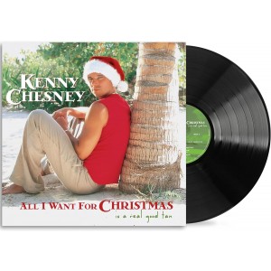 Kenny Chesney - All I Want For Christmas Is a Real Good Tan (2003) (Vinyl)