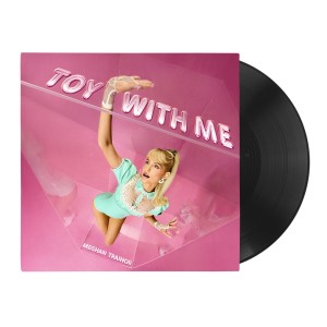Meghan Trainor - Toy With Me (2026) (Vinyl)