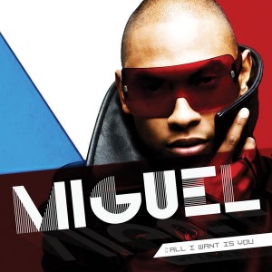 Miguel - All I Want Is You (2010) (CD)