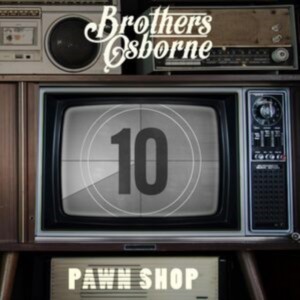 Brothers Osborne - Pawn Shop (2016) (2x Vinyl)