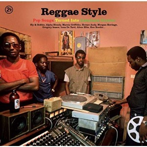 Various Artists - Reggae Style: Pop Songs Turned Into Jamaican Groove (4CD)