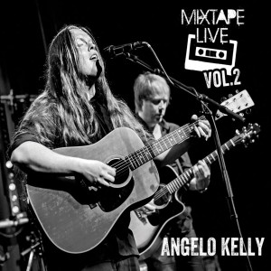 Angelo Kelly - Mixtape Live, Vol. 2 (CD)
