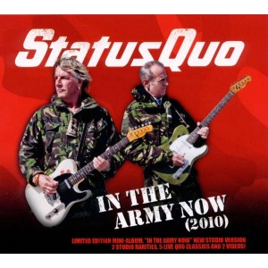 STATUS QUO-IN THE ARMY NOW (2010) (CD)