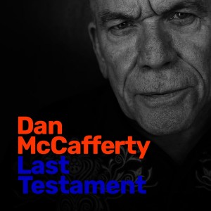 Dan Mccafferty - Last Testament (Vinyl)