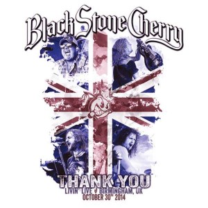 BLACK STONE CHERRY-THANK YOU - LIVIN´ LIVE (CD)